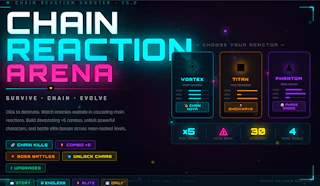 Chain Reaction Arena