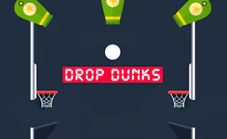 Drop Dunks