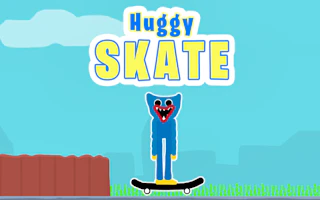 Huggy Skate