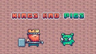 Kings And Pigs