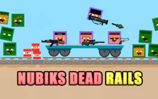 Nubiks Dead Rails