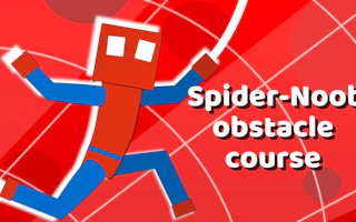 Spider-Noob Obstacle Course