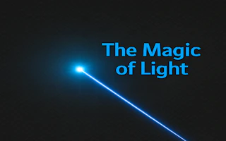 The Magic of Light